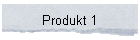 Produkt 1